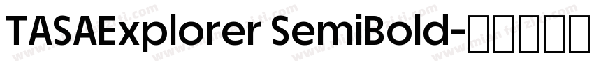 TASAExplorer SemiBold字体转换